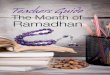 The Month of Ramadhan - qfatima.comqfatima.com/wp-content/uploads/2017/07/Month_of_Ramadhan_Teachers...minutes can be dedicated to translations of the various duas recited in the month