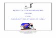 ACTIVITY COORDINATORS GUIDE FOR ASSOCIATED STUDENT c.ymcdn.com/sites/ · PDF fileACTIVITY COORDINATORS GUIDE FOR ASSOCIATED STUDENT BODY ... Constitution & By-Laws Writing a Constitution