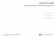 MATLAB Programming Tips (PDF) - mn.uio.no · PDF file1 Programming Tips Programming Tips This chapter is a categorized compilation of tips for the MATLAB® programmer. Each item is