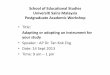 School of Educational Studies Universiti Sains Malaysia ...usmpersila.weebly.com/uploads/1/7/6/5/17653075/adapt_adopt...Universiti Sains Malaysia Postgraduate Academic Workshop 