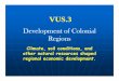 Development of Colonial Regionsteachers.henrico.k12.va.us/tucker/strusky_m/Resources/2008VUS...Development of Colonial Regions Climate, soil conditions, ... The social structure was