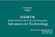HDRTR (High Definition Real Time Radiography) Advances …mycommittees.api.org/standards/api1104/Meeting Materials/2010... · (High Definition Real Time Radiography) Advances in Technology