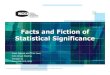 Facts and Fiction of Statistical Significance of R.A. Fisher's concept of significance testing(in the absence of an alternative hypothesis) and the Neyman-Pearson concept of hypothesis