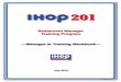 Restaurant Manager Training Program - Ritricted Access 201/ihop_201_mit_workbook.pdf · Restaurant Manager Training Program ... practical learning with the IHOP 201 ... Doing so will