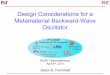 Design Considerations for a Metamaterial Backward …ece-research.unm.edu/FY12MURI/pdf_Files/Teleseminar... · Design Considerations for a Metamaterial Backward-Wave Oscillator 
