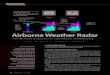 Airborne Weather Radar - Aircraft Electronics · PDF fileUnderstanding a pilot’s perspective as to the radar’s operation is critical to ... Tilt Management. ... an airborne weather