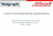 Future Screenprinting Applications - Natgraph … Future Screenprinting Applications...Future Screenprinting Applications ... Market Trend of screen printing in ... 1. Individual Servo