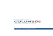 The City of Columbus Brand Guidelines City of Columbus Brand Guidelines ©2012 The City of Columbus Approved logo The logo is the cornerstone of The City of Columbus visual brand identity