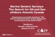 Marine Seismic Surveys: The Search for Oil and Gasdocs.house.gov/meetings/II/II06/20140110/101594/HHRG-113-II06-W...Overview 2 Who is CAPP Atlantic Canada Offshore Overview What is