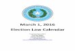 March 1, 2016 Election Law Calendar - Texas Secretary of · PDF fileMarch 1, 2016 Election Law Calendar Texas Secretary of State . Elections Division . P.O. Box 12060 Austin, Texas