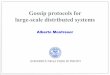 Gossip protocols for large-scale distributed systemssbrc2010.inf.ufrgs.br/resources/presentations/tutorial/tutorial... · Gossip protocols for large-scale distributed systems 