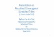 Presentation on Atrocities/ Crime against Scheduled Tribesncst.nic.in/sites/default/files/2017/Atrocities/ST_PPT_2016.pdf · Kidnapping & Abduction 2.5% Grievous Hurt 2.2% Crime/Atrocities
