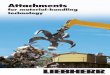 Attachments - Liebherr - Internationale Firmengruppe ... attachments are particularly high-performing excavating compo - nents, representing the very latest state of the art. These