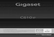 Gigaset C610 IP - · PDF fileGigaset C610 IP / IM-NORD EN / A31008-M2312-R201-1-PG43 / title ... The procedure below requires that your phone is automatically assigned an IP ... (login