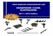 IGNITION COIL CATALOG - Well Express COIL CATALOG 2011 / 2012 Edition Well Express International Ltd. 100% Quality, Service, Guarantee IGNITION COIL MANUFACTURING FACILITY Quality