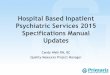 Hospital Based Inpatient Psychiatric Services 2015 ... Based Inpatient Psychiatric Services 2015 ... Altered Level of ... Hospital Based Inpatient Psychiatric Services 2015 Specifications