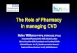 The Role of Pharmacy in managing CVD · PDF fileLeadership/Management ... §Anticoagulation pharmacists, nurses, haematologists ... §Explain benefits and risks of anticoagulation