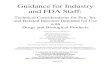 Guidance for Industry and FDA Staff for Industry and FDA Staff: Technical Considerations for Pen, Jet, and Related Injectors Intended for Use with . Drugs and Biological Products