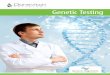 Genetic Testing - Dorevitch Genetic Testing DOR_A4... · Genetic Testing Genetic tests can be ... performed, and whether they are the most appropriate test. ... of genetics, holding