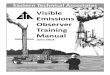 Visible Emissions Observer Training · PDF fileVisible Emissions Observer Training Manual Prepared by: ETA Staff Eastern Technical Associates, Inc. P.O. Box 1009 Garner, NC 27529 