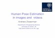 Human Pose Estimation in images and · PDF fileHuman Pose Estimation in images and videos. ... Use subtitles to find video sequences containing word. ... • Use colour segmentation