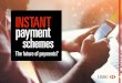 INSTANT payment schemes - gbm.hsbc. · PDF fileand credits to customer accounts ... further nurtured this expectation. ... 10 | HSBC – Instant Payment Schemes nce an instant payment