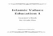 Islamic Values Education 1 - LRMDSdlrciligan.weebly.com/uploads/5/0/8/0/50800379/3._islamic_values... · Islamic Values Education 1 Learner’s Book ... Curriculum Framework for the