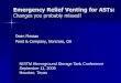 Emergency Relief Venting for ASTs - National - · PDF fileEmergency Relief Venting for ASTs: Changes you probably missed! Dean Flessas Pond & Company, Norcross, GA ... in API 650 and
