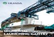 Segmental Launching Gantry - · PDF fileSegmental Launching Gantry 9 Launching girder is the first step in the construction of the beam, is also a very important step. The design of