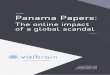 Panama Papers - Visibrain source: Mossack Fonseca 27 IV. KEY FINDINGS FROM THE PANAMA PAPERS SO FAR Powered by Visibrain 4 Panama Papers: the online impact of a global scandal It has