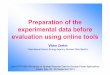 Preparation of the experimental data before evaluation ...indico.ictp.it/event/a13220/session/2/contribution/12/material/... · experimental data before evaluation using online tools