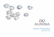 ALROSA: Investor Presentation Diamond supply In next decade global diamond production is expected to grow with 1.6% CAGR During the crisis, in 2009, world diamond production dropped