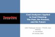 Analysis, Coal Analyzers Applied to Coal Cleaning world leader in serving science Coal Analyzers Applied to Coal Cleaning: The Past, the Present, and the Future SME Pittsburgh Section—PCMIA