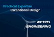 Practical Expertise Exceptional Design - Distributed Winddistributedwind.org/wp-content/uploads/2015/07/Wetzel-TIA-222-G-vs... · • TIA-222-G-4-2014 • Does not reflect acceptance