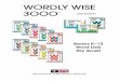 WORDLY WISE 3OOO - Christian Homeschool · PDF fileWORDLY WISE 3OOO 2nd Edition • Books K–12 Word Lists xvi ... Book : Oral Vocabulary Development. aboard (9) absorb (5) accident