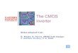 The CMOS Inverter - EWU | EWU Homeweb.ewu.edu/groups/technology/Claudio/ee430/Lectures… ·  · 2009-10-31The CMOS Inverter . 2 Outline Robustness of CMOS Inverter – The Static