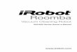 500/600 Series Owner's Manual - RobotShop | Robot … Series Owner's Manual. P.S. Don’t miss out on your exclusive benefits! Register your Roomba online right now at . Dear iRobot