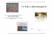To Kill a Mockingbird - English 9 – Announcements ... · PDF fileTo Kill a Mockingbird ... notice about the narrative voice and viewpoint in the novel? ... and eleven are the last