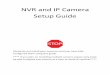 NVR and IP Camera Setup Guide - Nelly's Security and IP Camera Setup Guide Please do not install your cameras until you have fully configured them using this guide. ... Select this