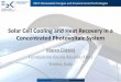 Solar Cell Cooling and Heat Recovery in a Concentrated ... · PDF fileSolar Cell Cooling and Heat Recovery in a Concentrated Photovoltaic System ... heat recovery can solve the problem