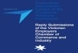 Submission DR339 - Victorian Employers Chamber of ... Productivity Commission Review of the Workplace Relations Framework – Reply Submissions of the Victorian Employers Chamber of