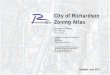 City of Richardson Zoning  · PDF fileCity of Richardson Zoning Atlas ... 70 69 26 25 24 23 68 67 ... Article XXI-B PD Planned Development Appendix A, Article XXI-C