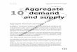 Aggregate demand and supply Aggregate 10 demand and · PDF fileSample copyright Tactic Publications 165. Aggregate demand and supply. Aggregate demand and supply. In chapter 9 the
