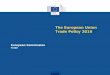 The European Union Trade Policy 2016 - Europatrade.ec.europa.eu/doclib/docs/2011/august/tradoc_148… ·  · 2016-02-03The European Union Trade Policy 2016 European Commission Trade