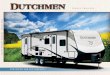 trAveL trAiLers - Dutchmen RV · PDF fileDutchmen travel trailers are your best choice for features, value and luxury. They're loaded with amenities that make your time ... 2 3/8"