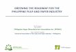PROPOSED ROADMAP FOR THE PAPER INDUSTRY IN …industry.gov.ph/.../2015/...the-Philippine-Pulp-and-Paper-Industry.pdf · GREENING THE ROADMAP FOR THE PHILIPPINE PULP AND PAPER INDUSTRY