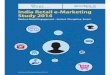 India Retail e-Marketing Study 2014 - Octane ResearchIndia Retail e-Marketing Study 2014 Modern Retail Engagement ... Retailers can be successful at personalisation by ... mortar store