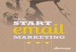 Email Marketing - Benchmark   trial at   Page How to Start Email Marketing Why Email Marketing? Email marketing is one of the oldest forms of online marketing