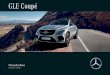 GLE Coupé - Mercedes-Benz passenger cars · PDF file2 Mercedes Benz GLE Coupé * For further information on PremiumDrive check page 26 CO 2 Tax calculated for each gram over 120 g/km