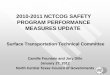 2010-2011 NCTCOG SAFETY PROGRAM PERFORMANCE MEASURES · PDF file2010-2011 NCTCOG Safety Program Performance Measures ... (Distraction in Vehicle / Driver Inattention / Road Rage